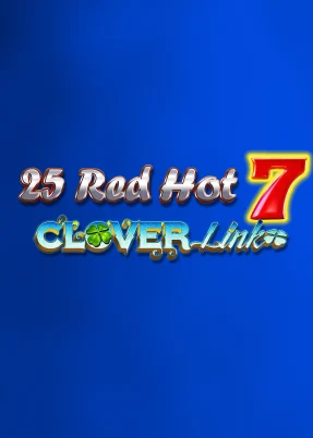 25 Red Hot 7 Clover Link