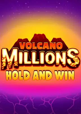 Volcano Millions